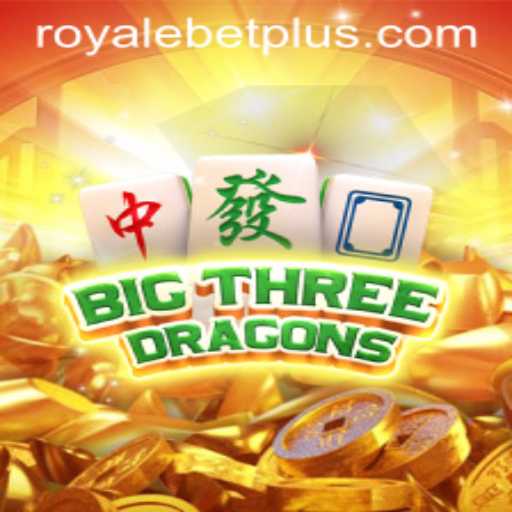 Unveiling BigThreeDragons: Navigating the Realm of ROYALEBET