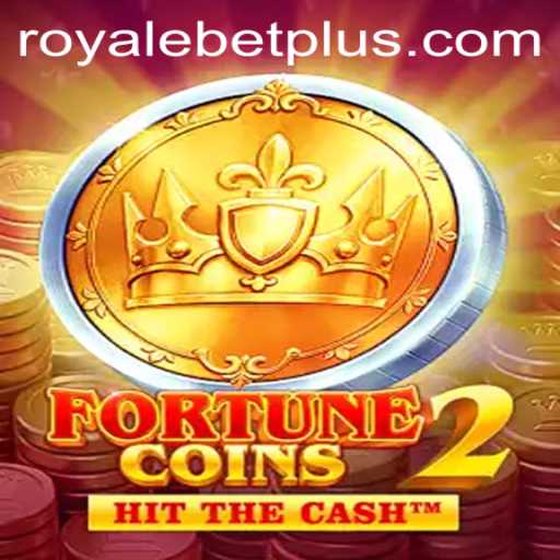 FortuneCoins2: A New Era of Gaming with ROYALEBET