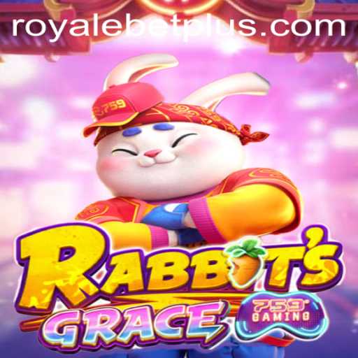 RabbitsGrace: A New Gaming Phenomenon with ROYALEBET