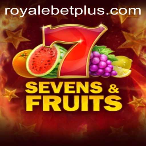 Discover the Thrills of SevensFruits: A Dive into the World of Online Gaming at ROYALEBET